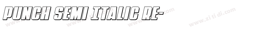 Punch Semi Italic Re字体转换